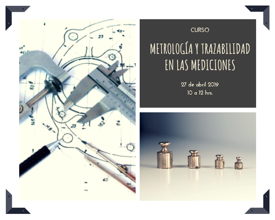 Curso: Metrología y trazabilidad en las mediciones