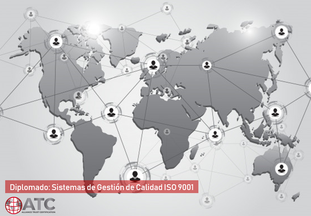 Diplomado: Sistemas de Gestión de Calidad (SGC) ISO 9001:2015